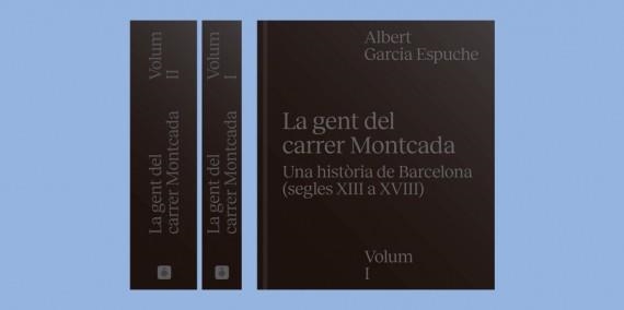 GENT DEL CARRER MONTCADA, LA | 9788491562573 | GARCIA ESPUCHE, ALBERT | Llibreria La Gralla | Llibreria online de Granollers