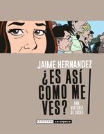 ¿ES ASÍ COMO ME VES? | 9788417442569 | HERNÁNDEZ, JAIME | Llibreria La Gralla | Librería online de Granollers