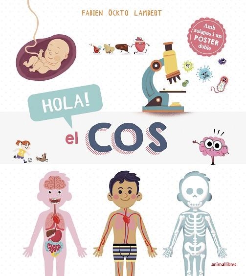 HOLA! EL COS | 9788417599492 | ÖCKTO LAMBERT, FABIEN | Llibreria La Gralla | Librería online de Granollers