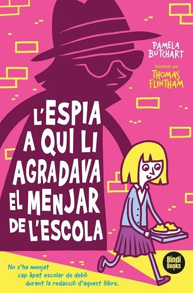 ESPIA A QUI LI AGRADAVA EL MENJAR DE L' ESCOLA, L' | 9788412108040 | AA.VV | Llibreria La Gralla | Librería online de Granollers