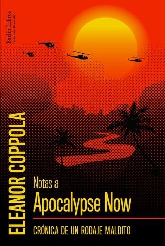 NOTAS A APOCALYPSE NOW | 9788412022858 | COPPOLA, ELEANOR | Llibreria La Gralla | Llibreria online de Granollers