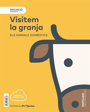 NIVELL INICIACIO PRI VISITEM LA GRANJA. ELS ANIMALS DOMESTICS | 9788491309833 | VARIOS AUTORES | Llibreria La Gralla | Llibreria online de Granollers