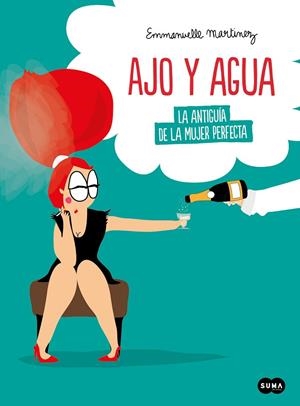 AJO Y AGUA | 9788491294719 | MARTINEZ, EMMANUELLE | Llibreria La Gralla | Llibreria online de Granollers