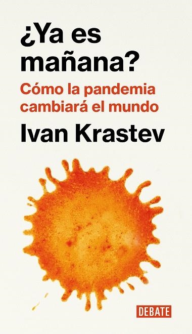 YA ES MAÑANA? | 9788418006876 | KRASTEV, IVAN | Llibreria La Gralla | Librería online de Granollers