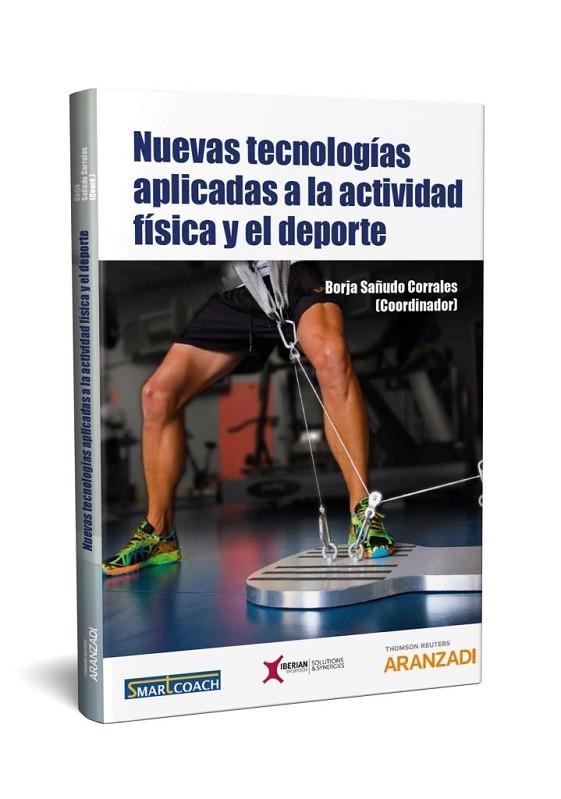 NUEVAS TECNOLOGÍAS APLICADAS A LA ACTIVIDAD FÍSICA Y EL DEPORTE | 9788491773160 | SAÑUDO CORRALES, BORJA | Llibreria La Gralla | Librería online de Granollers