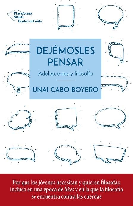 DEJÉMOSLES PENSAR | 9788417886936 | CABO BOYERO, UNAI | Llibreria La Gralla | Llibreria online de Granollers