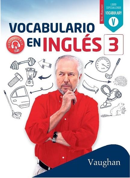 VOCABULARIO EN INGLÉS 3 | 9788416667741 | BROWN, RICHARD/VALLEJO, CARMEN/WADELL, DAVID | Llibreria La Gralla | Llibreria online de Granollers