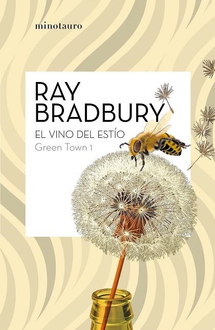 GREEN TOWN 1: EL VINO DEL ESTÍO | 9788445007464 | BRADBURY, RAY | Llibreria La Gralla | Llibreria online de Granollers