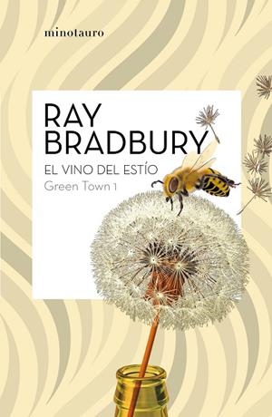 GREEN TOWN 1: EL VINO DEL ESTÍO | 9788445007464 | BRADBURY, RAY | Llibreria La Gralla | Librería online de Granollers