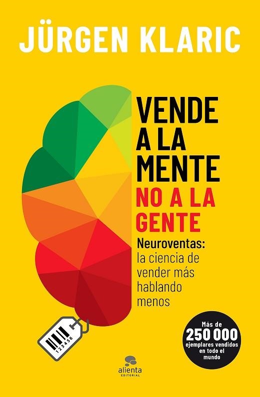 VENDE A LA MENTE, NO A LA GENTE | 9788413440255 | KLARIC, JÜRGEN | Llibreria La Gralla | Llibreria online de Granollers