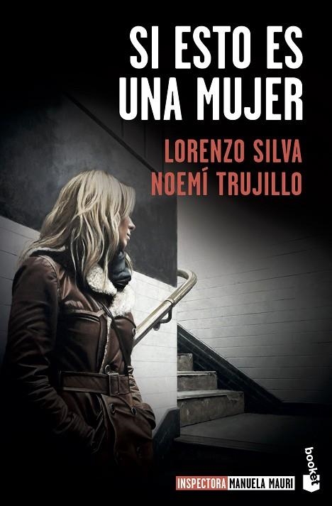 SI ESTO ES UNA MUJER (BOLSILLO) | 9788423357642 | SILVA, LORENZO/TRUJILLO, NOEMÍ | Llibreria La Gralla | Librería online de Granollers