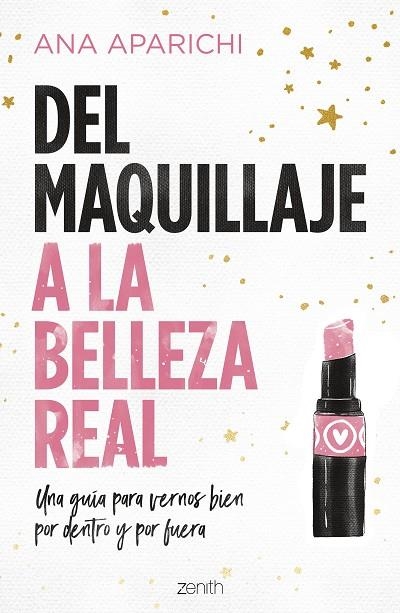 DEL MAQUILLAJE A LA BELLEZA REAL | 9788408228011 | APARICHI, ANA | Llibreria La Gralla | Llibreria online de Granollers