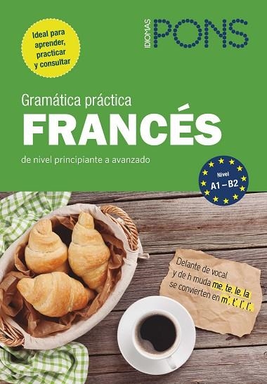 GRAMÁTICA PRÁCTICA FRANCÉS | 9788416782673 | DENEUX, MICHAEL | Llibreria La Gralla | Llibreria online de Granollers