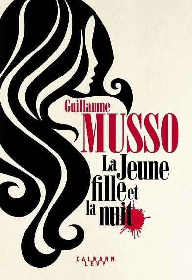 JEUNE FILLE ET LA NUIT, LA | 9782702163634 | MUSSO, GUILLAUME | Llibreria La Gralla | Llibreria online de Granollers