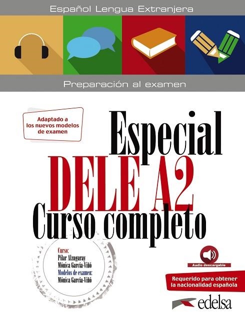 ESPECIAL DELE A2. CURSO COMPLETO. EDICIÓN 2020 | 9788490817193 | GARCÍA-VIÑÓ SÁNCHEZ, MÓNICA MARÍA/ALZUGARAY ZARAGÜETA, PILAR | Llibreria La Gralla | Llibreria online de Granollers
