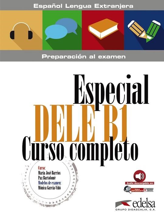 ESPECIAL DELE B1. CURSO COMPLETO | 9788490816868 | GARCÍA-VIÑÓ SÁNCHEZ, MÓNICA MARÍA | Llibreria La Gralla | Llibreria online de Granollers