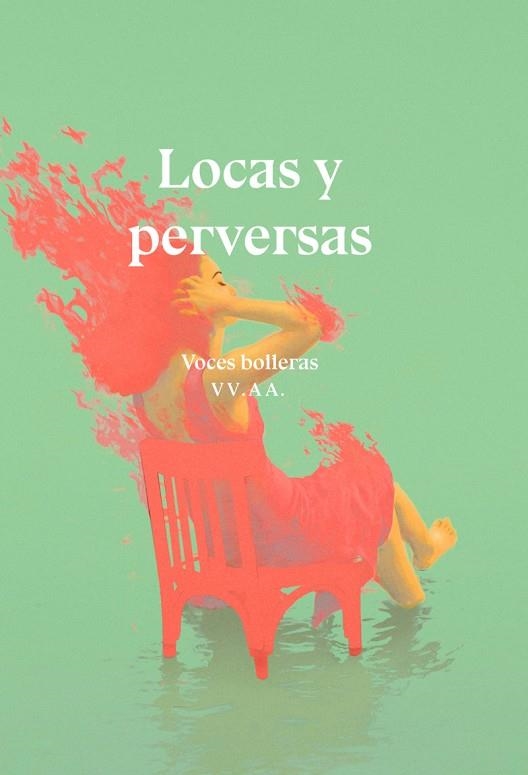 LOCAS Y PERVERSAS | 9788417319939 | ARROYO PIZARRO YOLANDA / DOMENECH CRISTINA / DUVAL ELIZABETH / FLORES ELENA / FRUCTUOSO JOSA / G. VE | Llibreria La Gralla | Llibreria online de Granollers