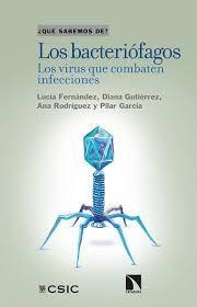 BACTERIÓFAGOS, LOS | 9788490979860 | FERNÁNDEZ LLAMAS, LUCÍA / GUTIÉRREZ FERNNÁNDEZ, DIANA / RODRÍGUEZ GONZÁLEZ, ANA / GARCÍA SUÁREZ, PIL | Llibreria La Gralla | Librería online de Granollers