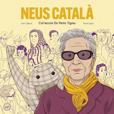 NEUS CATALA - CAT | 9788416855667 | GILIBETS URIOL | Llibreria La Gralla | Llibreria online de Granollers