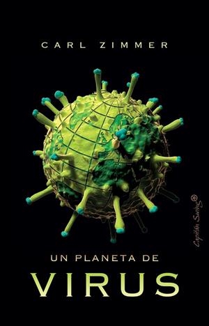 UN PLANETA DE VIRUS | 9788412197921 | ZIMMER, CARL | Llibreria La Gralla | Librería online de Granollers
