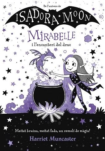 MIRABELLE I L´ENCANTERI DEL DRAC (MIRABELLE) | 9788420452999 | MUNCASTER, HARRIET | Llibreria La Gralla | Llibreria online de Granollers