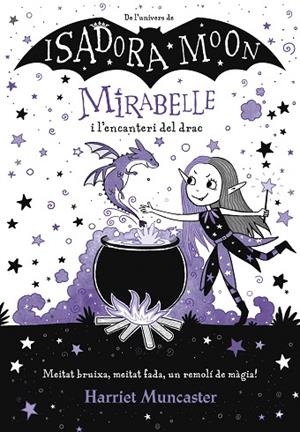 MIRABELLE I L´ENCANTERI DEL DRAC (MIRABELLE) | 9788420452999 | MUNCASTER, HARRIET | Llibreria La Gralla | Librería online de Granollers