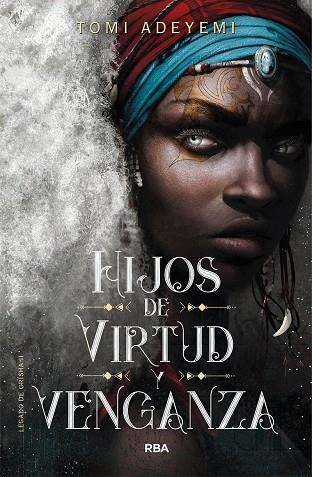 HIJOS DE VIRTUD Y VENGANZA | 9788427213470 | ADEYEMI TOMI | Llibreria La Gralla | Llibreria online de Granollers