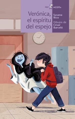 VERÓNICA, EL ESPÍRITU DEL ESPEJO | 9788491424062 | RICO CALLEJA, SUSANA | Llibreria La Gralla | Librería online de Granollers