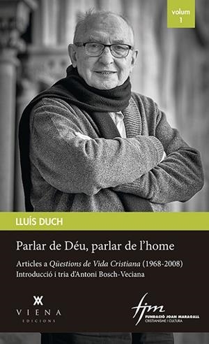 PARLAR DE DÉU, PARLAR DE L'HOME | 9788417998509 | DUCH, LLUÍS | Llibreria La Gralla | Librería online de Granollers