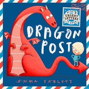 DRAGON POST | 9781406379716 | YARLETT EMMA | Llibreria La Gralla | Librería online de Granollers