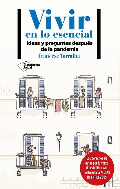 VIVIR EN LO ESENCIAL | 9788418285233 | TORRALBA, FRANCESC | Llibreria La Gralla | Librería online de Granollers