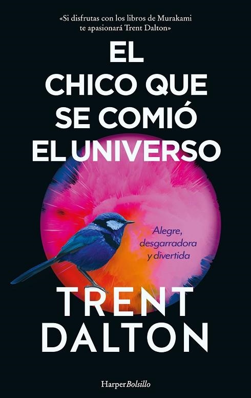 CHICO QUE SE COMIÓ EL UNIVERSO, EL (BOLSILLO) | 9788417216702 | DALTON, TRENT | Llibreria La Gralla | Llibreria online de Granollers