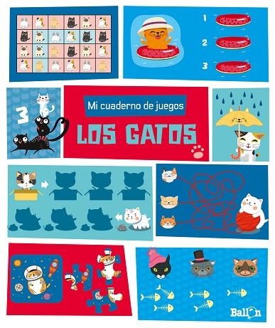 MI CUADERNO DE JUEGOS - LOS GATOS | 9789403219240 | BALLON | Llibreria La Gralla | Librería online de Granollers