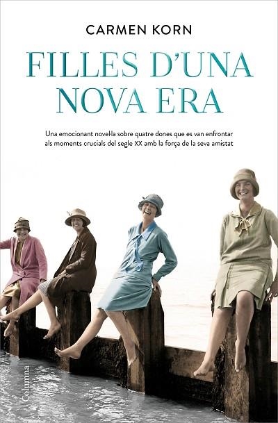 FILLES D'UNA NOVA ERA | 9788466426336 | KORN, CARMEN | Llibreria La Gralla | Librería online de Granollers