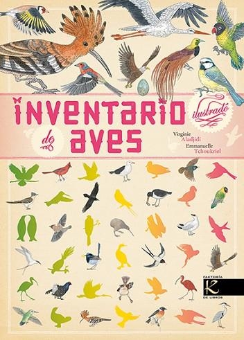 INVENTARIO ILUSTRADO DE AVES | 9788416721016 | ALADJIDI, VIRGINIE | Llibreria La Gralla | Llibreria online de Granollers