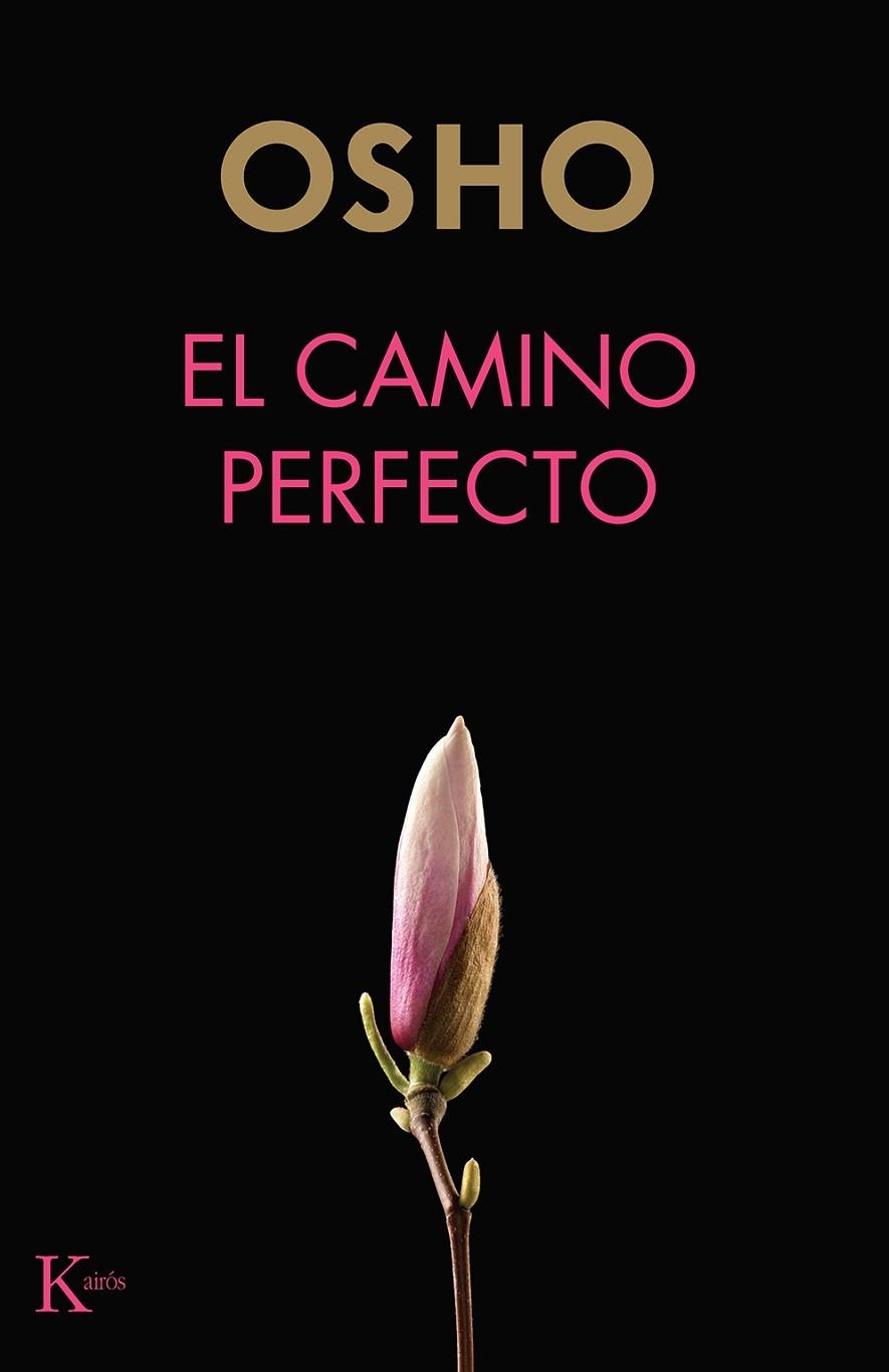CAMINO PERFECTO, EL | 9788499887654 | OSHO | Llibreria La Gralla | Librería online de Granollers