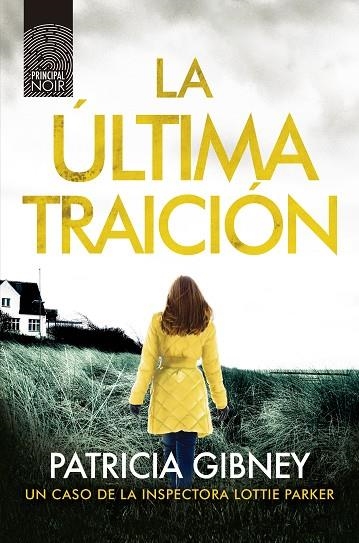 ÚLTIMA TRAICIÓN, LA | 9788417333812 | GIBNEY, PATRICIA | Llibreria La Gralla | Librería online de Granollers