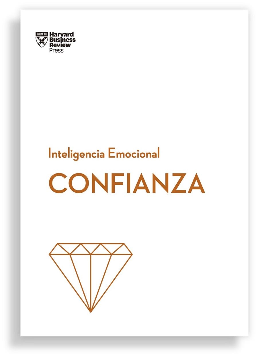 CONFIANZA. SERIE INTELIGENCIA EMOCIONAL HBR | 9788417963064 | HARVARD BUSINESS REVIEW/JEN, AMY/BREGMAN, PETER/MOSS, ROSABETH | Llibreria La Gralla | Librería online de Granollers