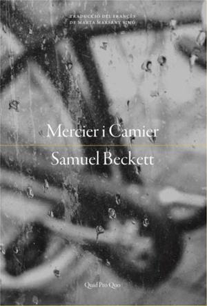 MERCIER I CAMIER | 9788417410193 | BECKETT, SAMUEL | Llibreria La Gralla | Librería online de Granollers