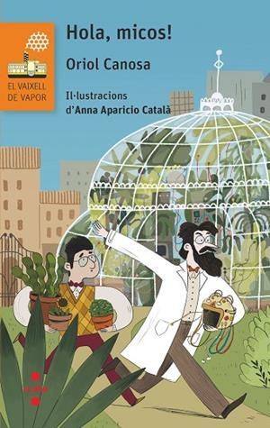 HOLA, MICOS! | 9788466148016 | CANOSA MASLLORENS, ORIOL | Llibreria La Gralla | Librería online de Granollers