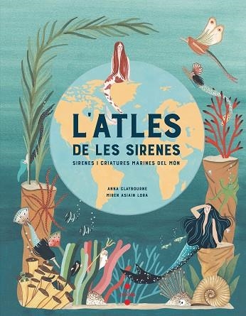 ATLES DE LES SIRENES, L' | 9788466147705 | CLAYBOURNE, ANNA | Llibreria La Gralla | Llibreria online de Granollers