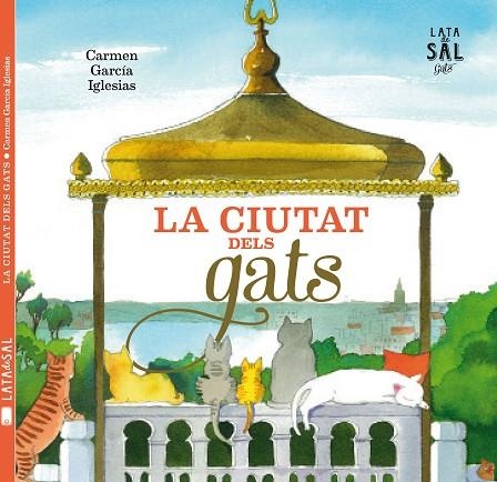 CIUTAT DELS GATS, LA | 9788494369612 | GARCÍA IGLESIAS, CARMEN | Llibreria La Gralla | Librería online de Granollers