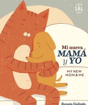 MI NUEVA MAMÁ Y YO | 9788494665080 | GALINDO, RENATA | Llibreria La Gralla | Librería online de Granollers