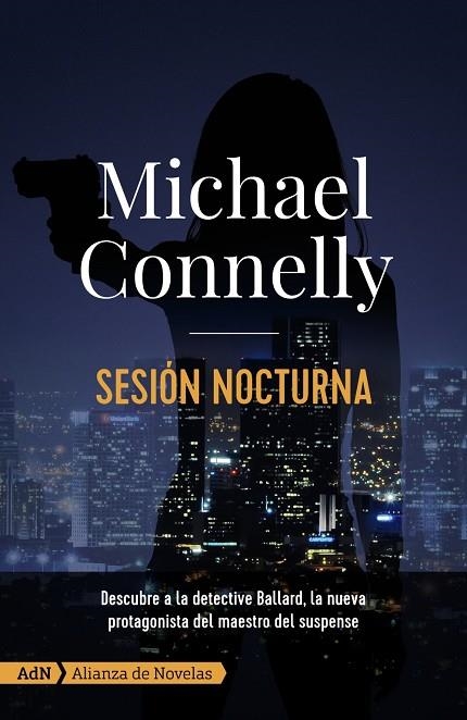 SESIÓN NOCTURNA [BOLSILLO] | 9788413620282 | CONNELLY, MICHAEL | Llibreria La Gralla | Librería online de Granollers