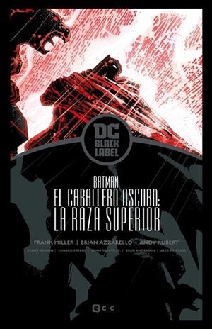 BATMAN EL CABALLERO OSCURO: LA RAZA SUPERIOR | 9788418180569 | AZZARELLO, BRIAN/MILLER, FRANK | Llibreria La Gralla | Llibreria online de Granollers