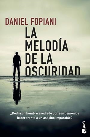 MELODÍA DE LA OSCURIDAD, AL (BOLSILLO) | 9788467059229 | FOPIANI, DANIEL | Llibreria La Gralla | Librería online de Granollers