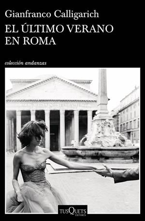ÚLTIMO VERANO EN ROMA, EL | 9788490668382 | CALLIGARICH, GIANFRANCO | Llibreria La Gralla | Librería online de Granollers