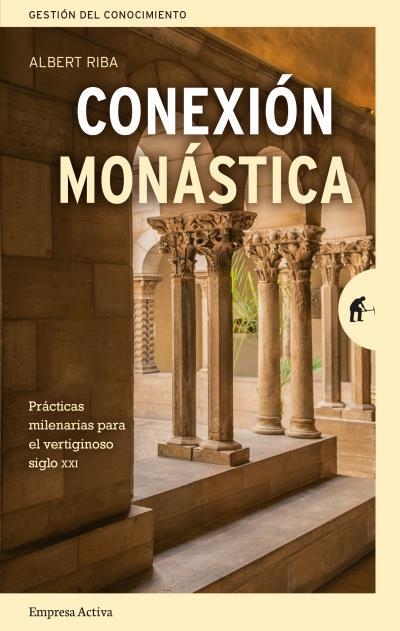 CONEXIÓN MONÁSTICA | 9788416997336 | RIBA, ALBERT | Llibreria La Gralla | Llibreria online de Granollers