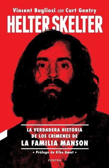 HELTER SKELTER | 9788418282133 | BUGLIOSI, VINCENT; GENTRY, CURT | Llibreria La Gralla | Llibreria online de Granollers