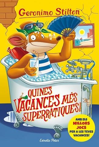 QUINES VACANCES MÉS SUPERRÀTIQUES! | 9788491378167 | STILTON, GERONIMO | Llibreria La Gralla | Librería online de Granollers